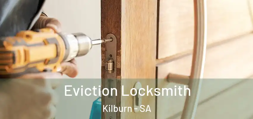 Eviction Locksmith Kilburn - SA