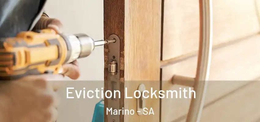 Eviction Locksmith Marino - SA