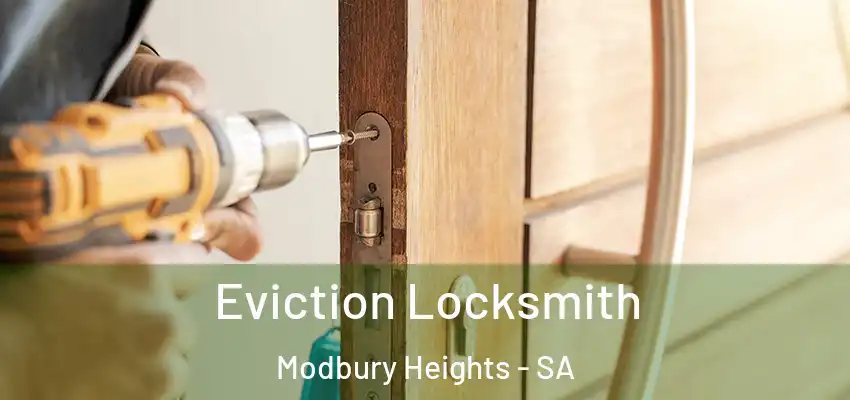 Eviction Locksmith Modbury Heights - SA