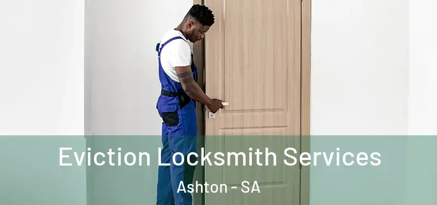 Eviction Locksmith Services Ashton - SA