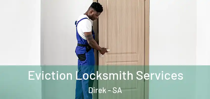  Eviction Locksmith Services Direk - SA