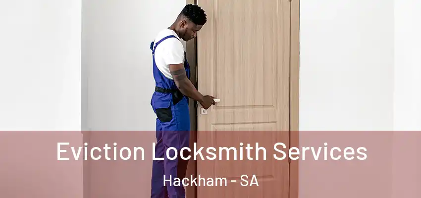  Eviction Locksmith Services Hackham - SA
