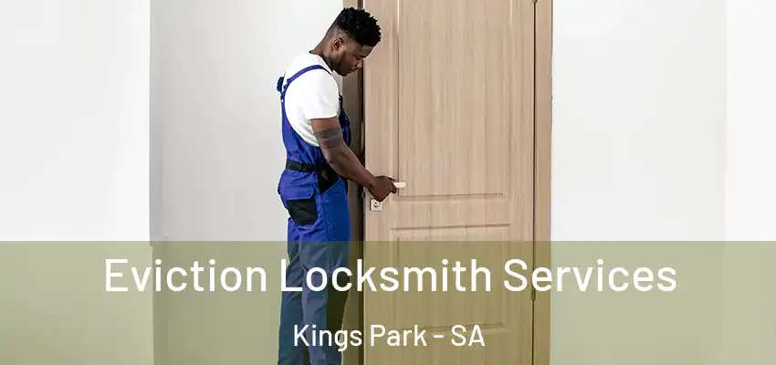 Eviction Locksmith Services Kings Park - SA