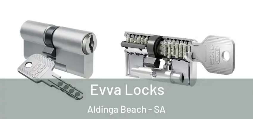 Evva Locks Aldinga Beach - SA