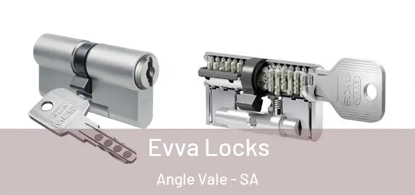 Evva Locks Angle Vale - SA
