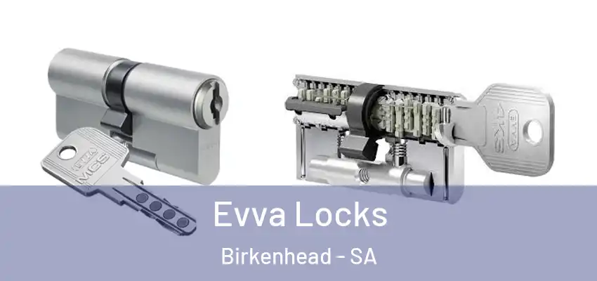 Evva Locks Birkenhead - SA