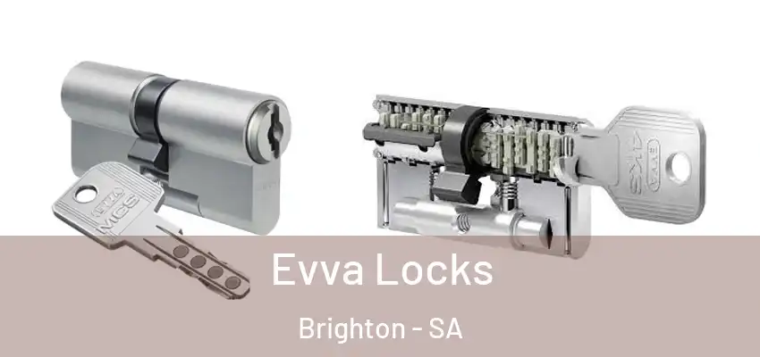  Evva Locks Brighton - SA