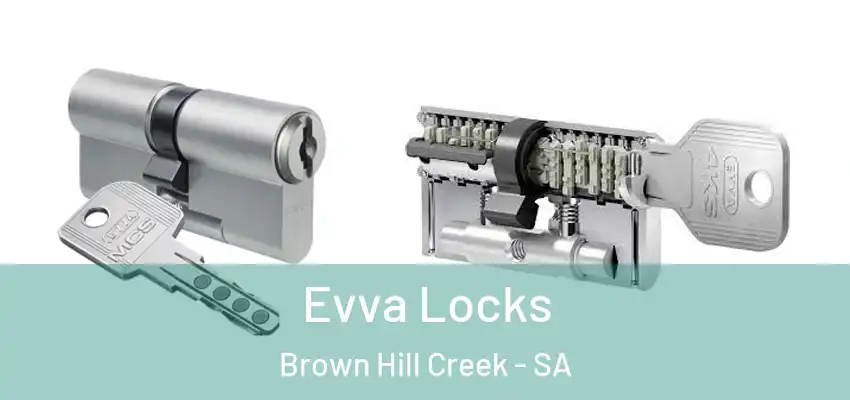 Evva Locks Brown Hill Creek - SA