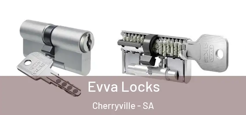 Evva Locks Cherryville - SA