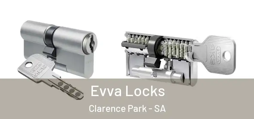  Evva Locks Clarence Park - SA