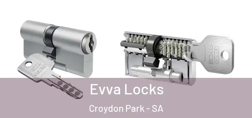 Evva Locks Croydon Park - SA