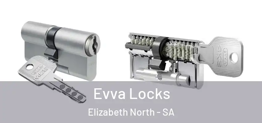 Evva Locks Elizabeth North - SA