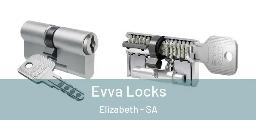 Evva Locks Elizabeth - SA
