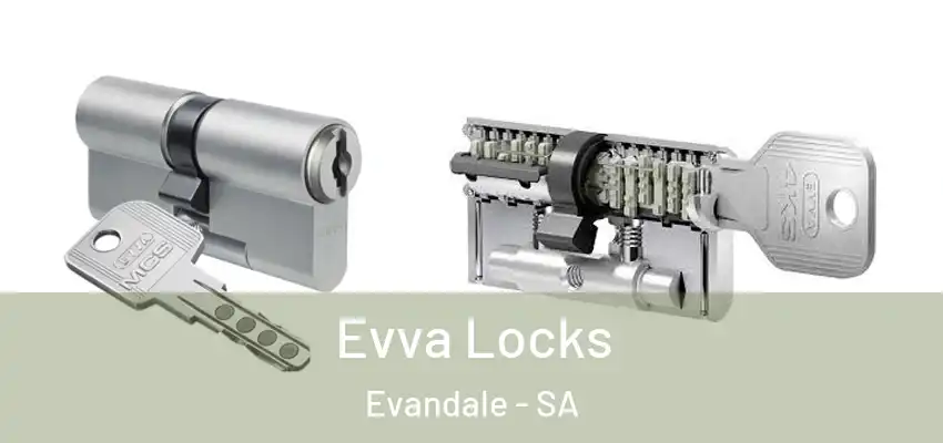 Evva Locks Evandale - SA