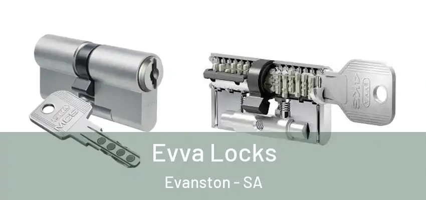 Evva Locks Evanston - SA