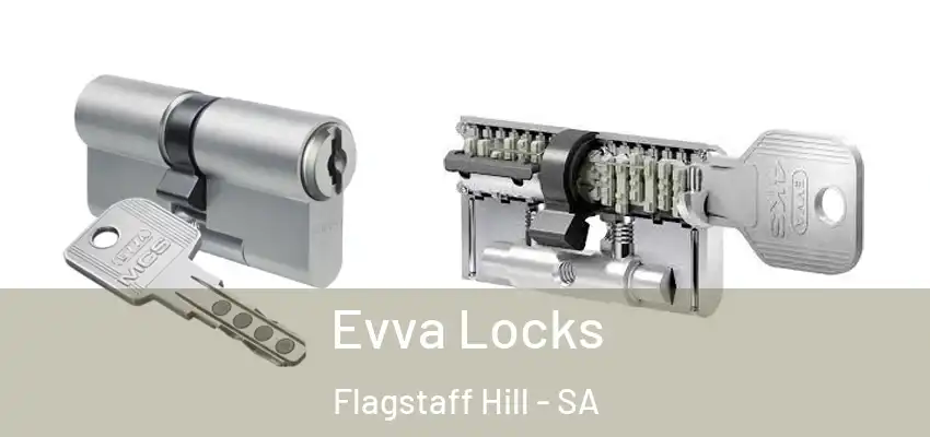 Evva Locks Flagstaff Hill - SA