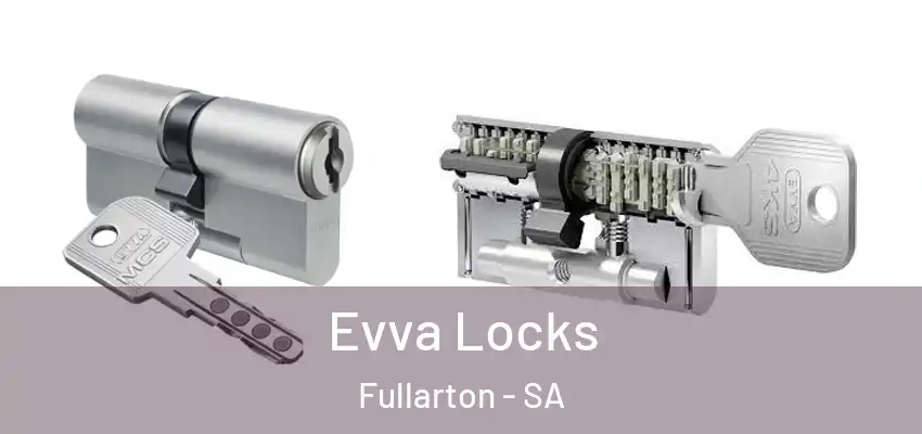 Evva Locks Fullarton - SA