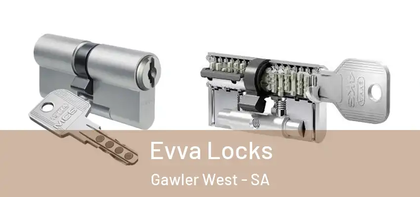 Evva Locks Gawler West - SA