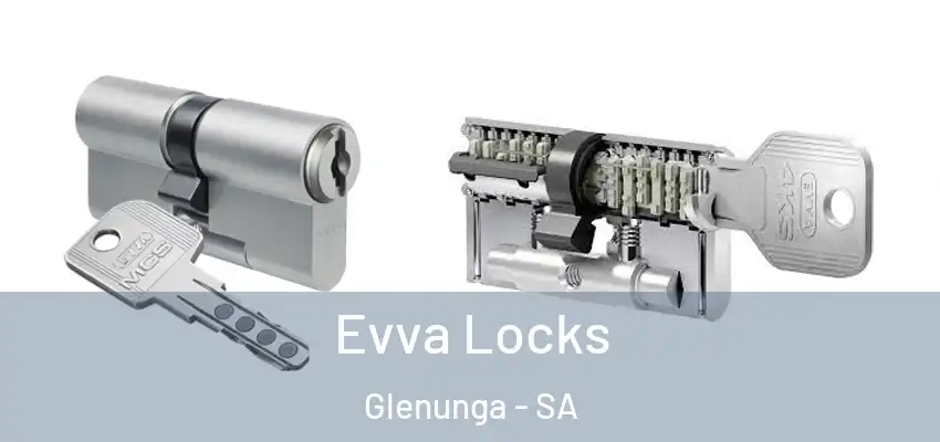  Evva Locks Glenunga - SA