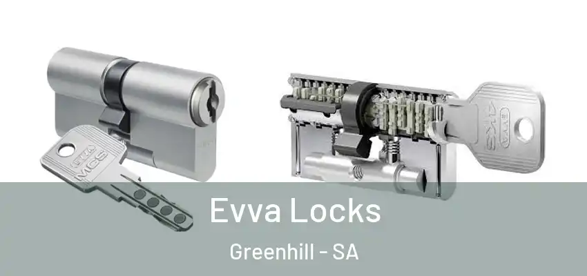 Evva Locks Greenhill - SA