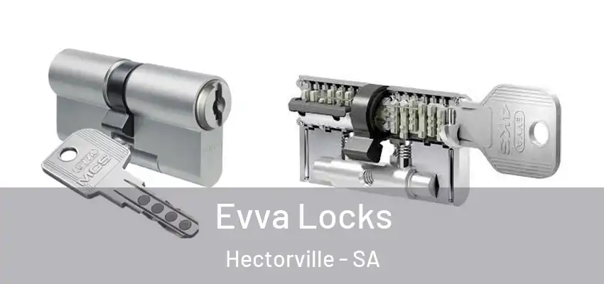 Evva Locks Hectorville - SA