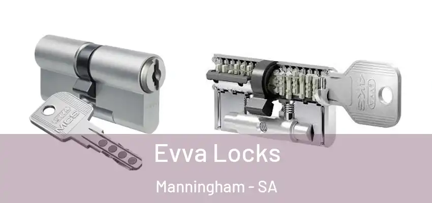 Evva Locks Manningham - SA