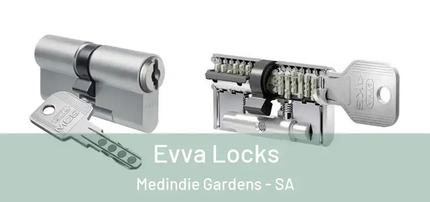 Evva Locks Medindie Gardens - SA
