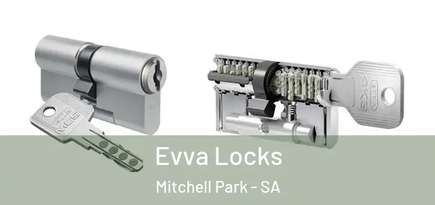 Evva Locks Mitchell Park - SA