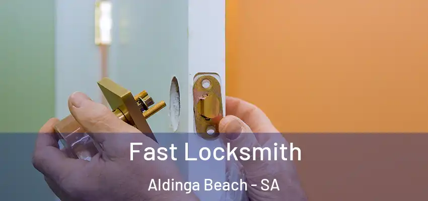  Fast Locksmith Aldinga Beach - SA