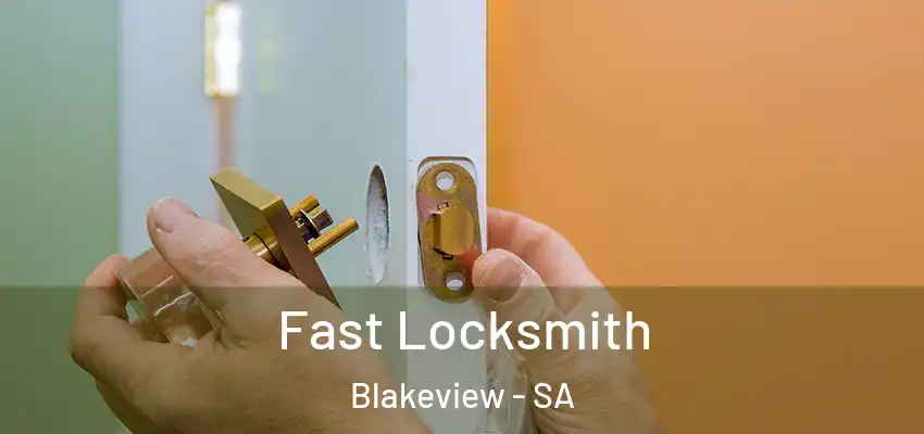 Fast Locksmith Blakeview - SA