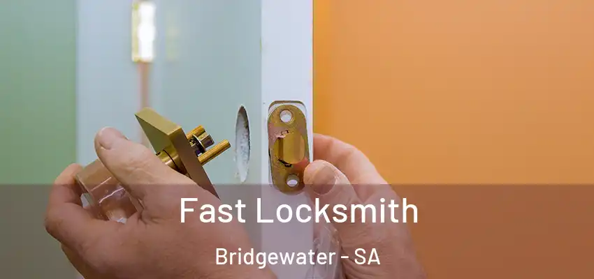  Fast Locksmith Bridgewater - SA
