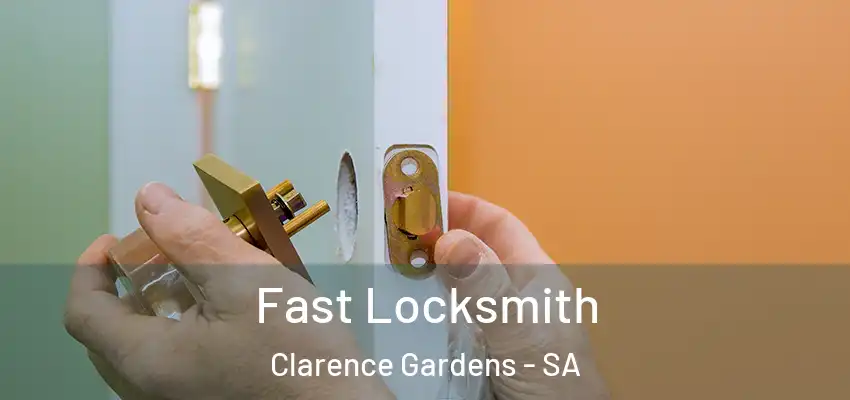 Fast Locksmith Clarence Gardens - SA