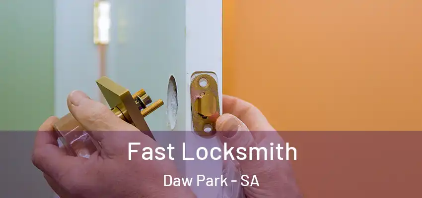 Fast Locksmith Daw Park - SA