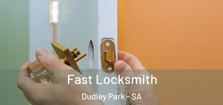 Fast Locksmith Dudley Park - SA
