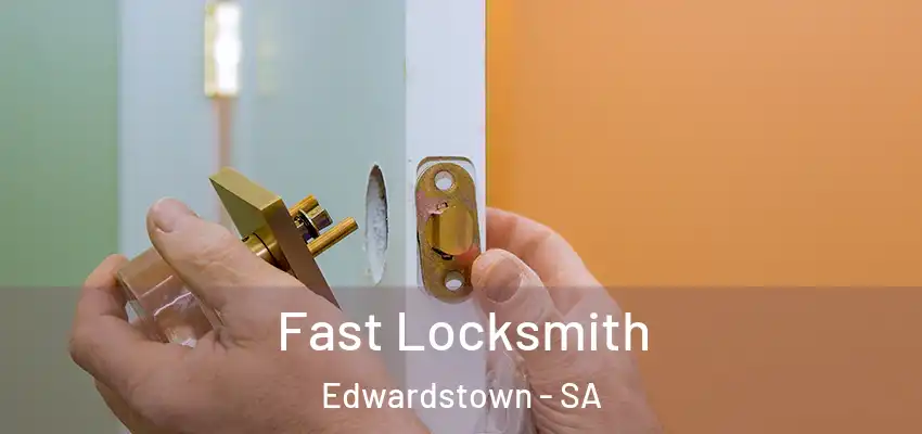  Fast Locksmith Edwardstown - SA