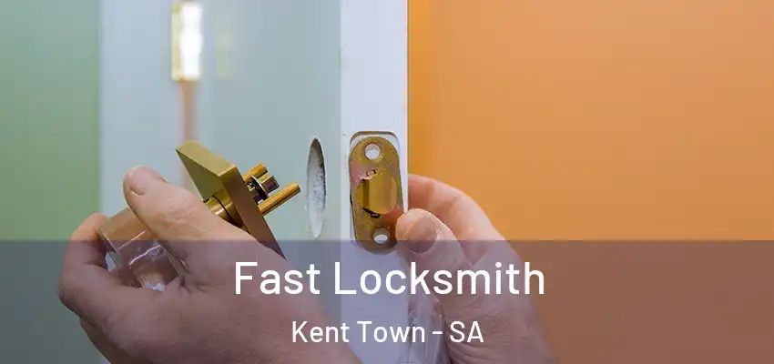 Fast Locksmith Kent Town - SA