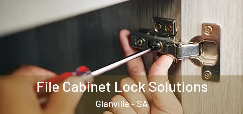  File Cabinet Lock Solutions Glanville - SA