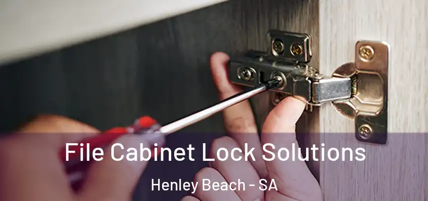 File Cabinet Lock Solutions Henley Beach - SA