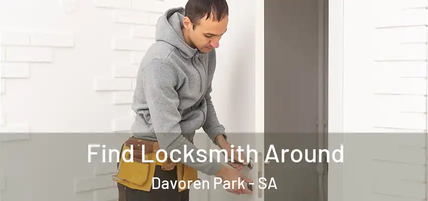 Find Locksmith Around Davoren Park - SA