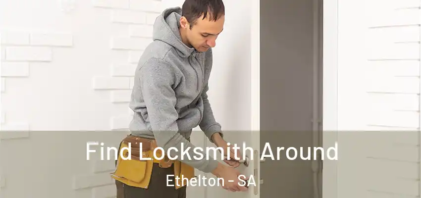  Find Locksmith Around Ethelton - SA