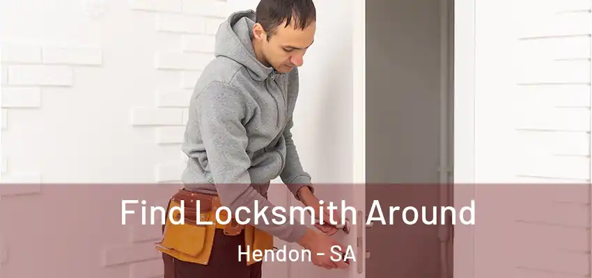  Find Locksmith Around Hendon - SA