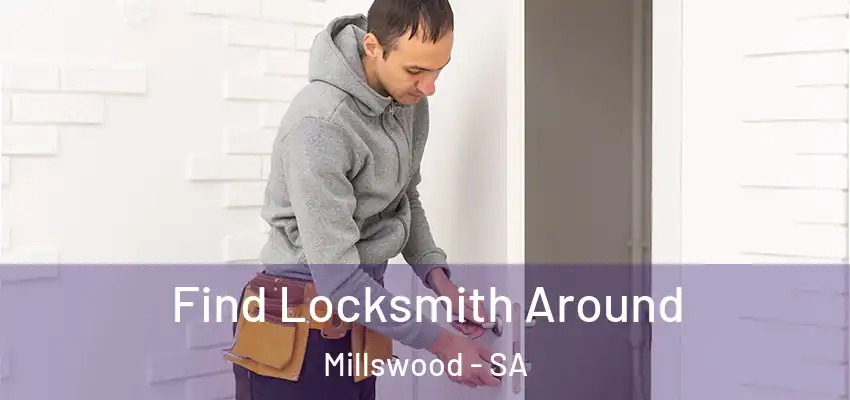 Find Locksmith Around Millswood - SA