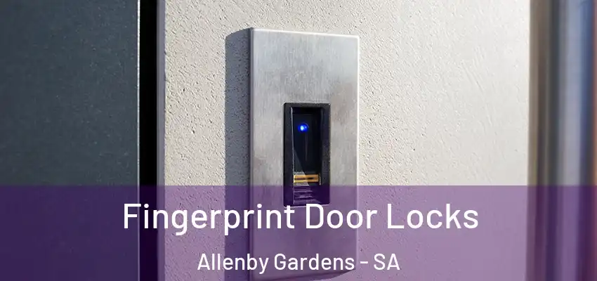  Fingerprint Door Locks Allenby Gardens - SA