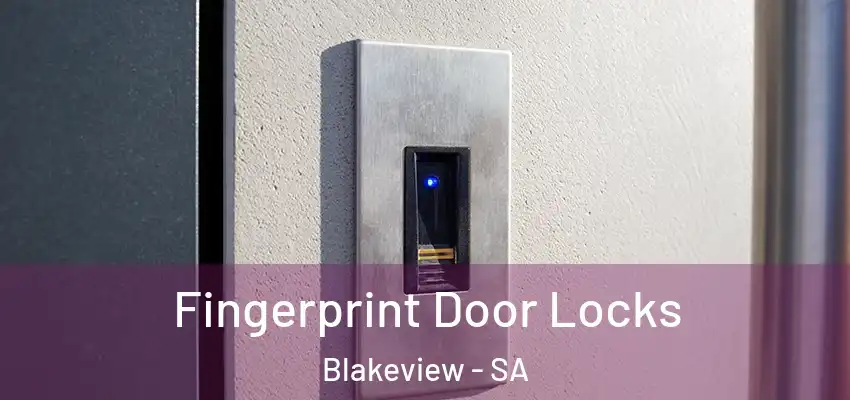 Fingerprint Door Locks Blakeview - SA