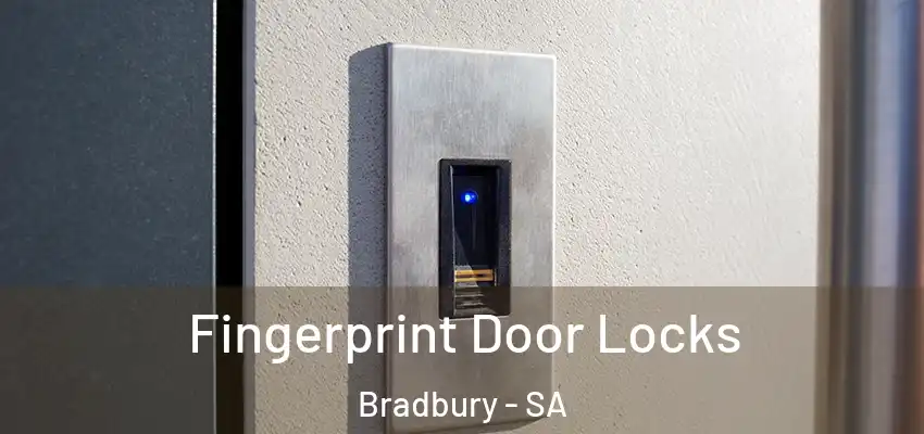  Fingerprint Door Locks Bradbury - SA