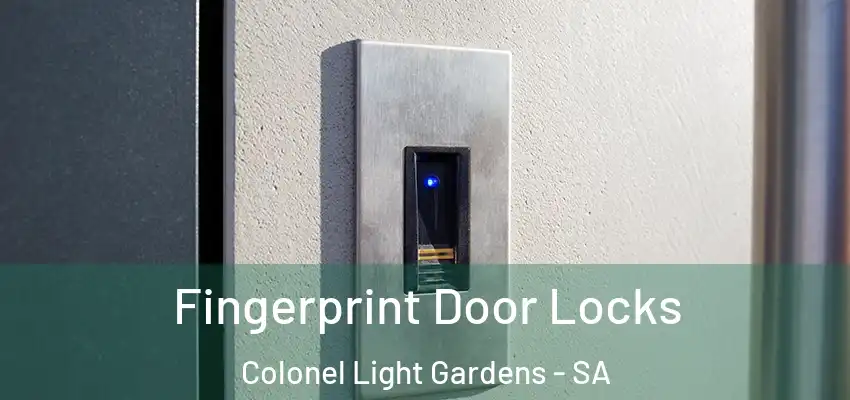 Fingerprint Door Locks Colonel Light Gardens - SA