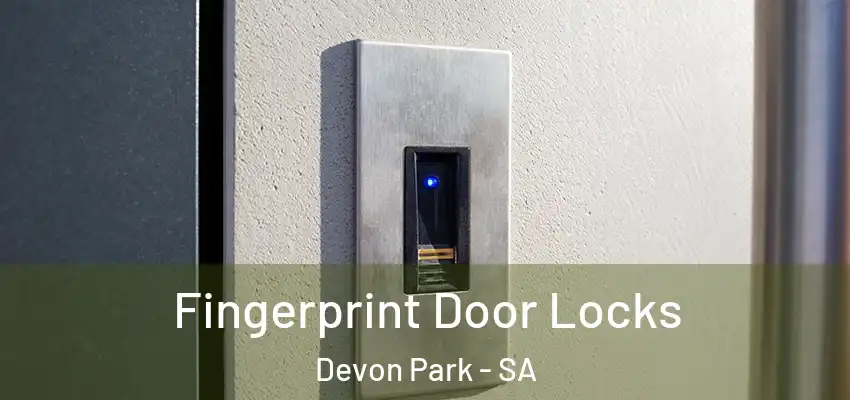  Fingerprint Door Locks Devon Park - SA