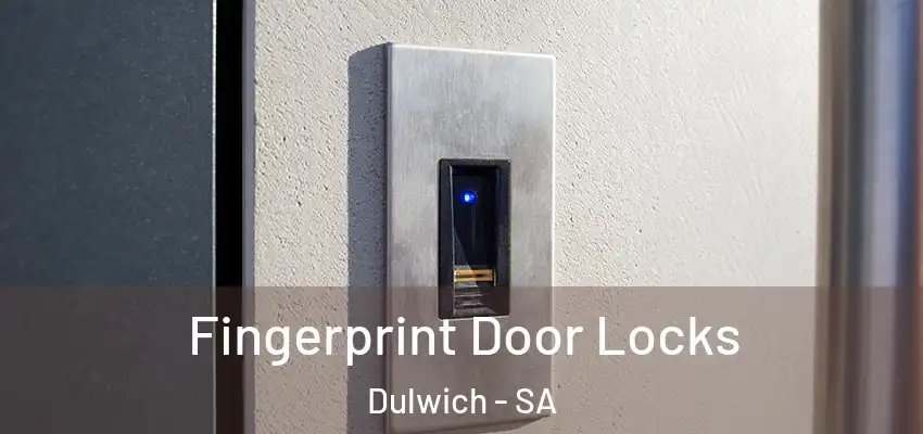  Fingerprint Door Locks Dulwich - SA
