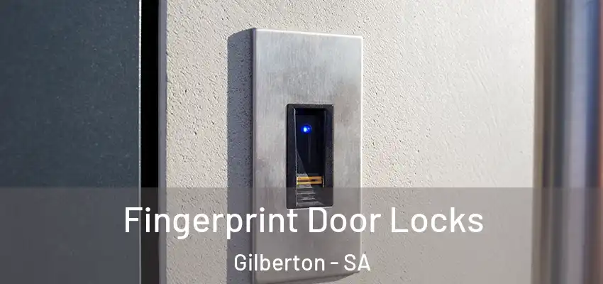Fingerprint Door Locks Gilberton - SA