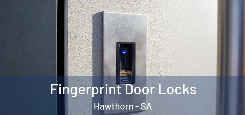 Fingerprint Door Locks Hawthorn - SA